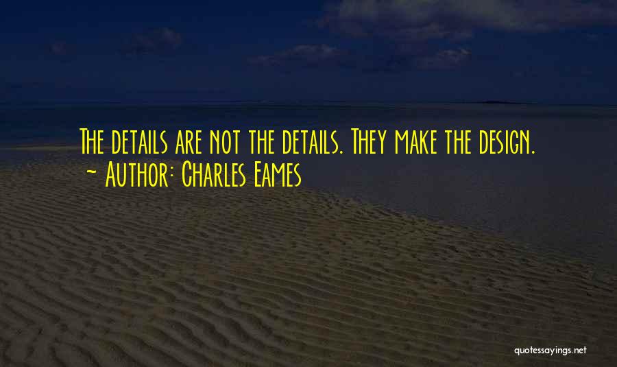 Eames Quotes By Charles Eames