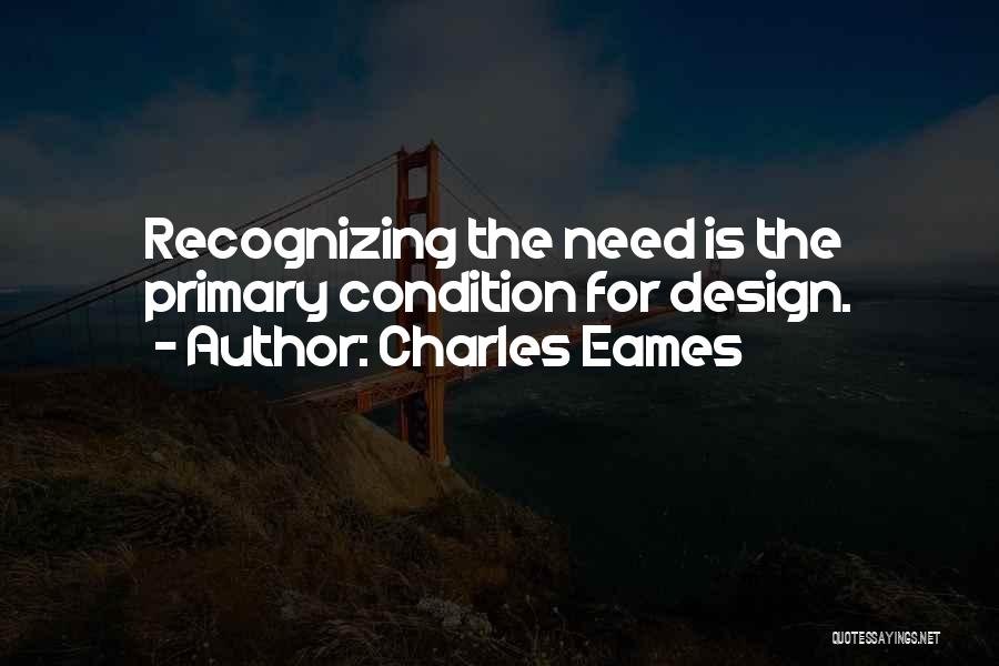 Eames Quotes By Charles Eames