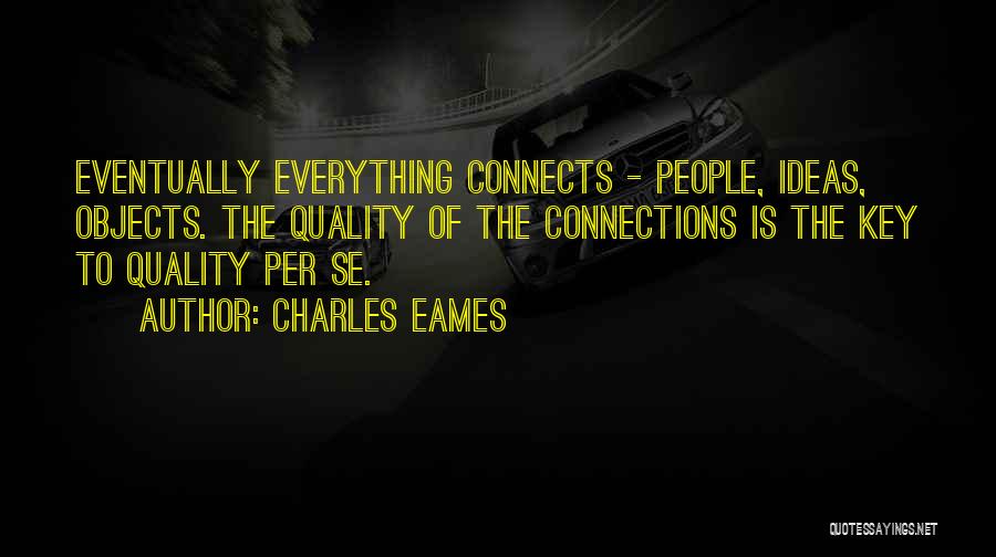 Eames Quotes By Charles Eames