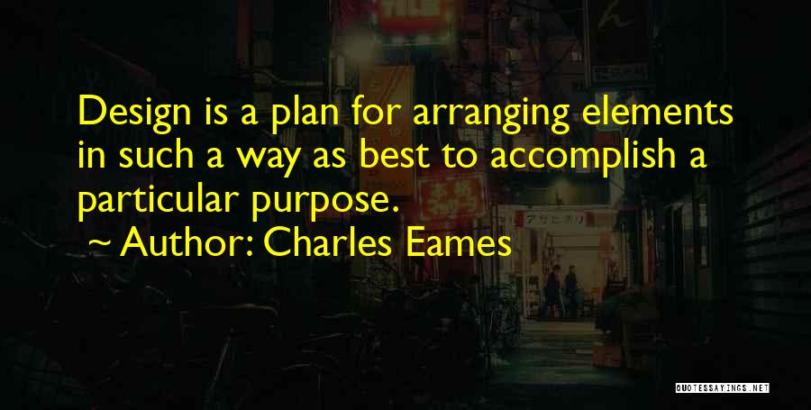 Eames Quotes By Charles Eames