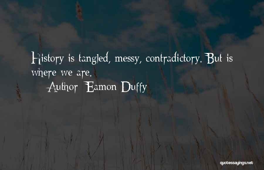 Eamon Duffy Quotes 532375