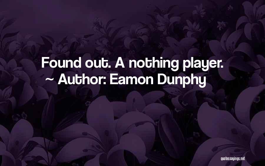 Eamon Dunphy Quotes 1392674