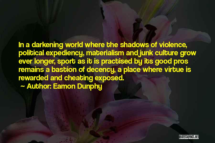 Eamon Dunphy Quotes 1629941
