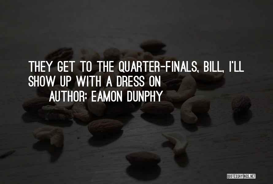 Eamon Dunphy Quotes 2031490