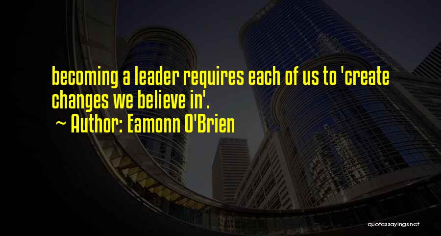 Eamonn O'Brien Quotes 1617919