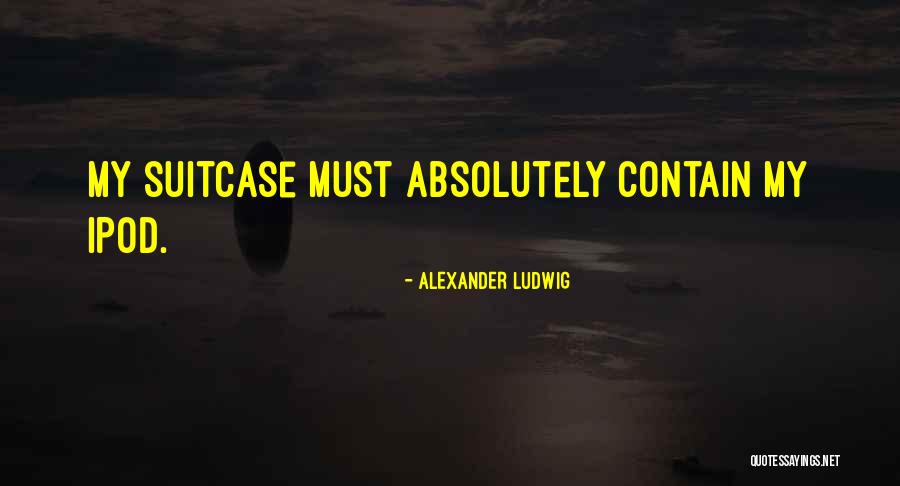 Ear And Eye Infirmary Quotes By Alexander Ludwig Ear And Eye Infirmary Quotes By Alexander Ludwig