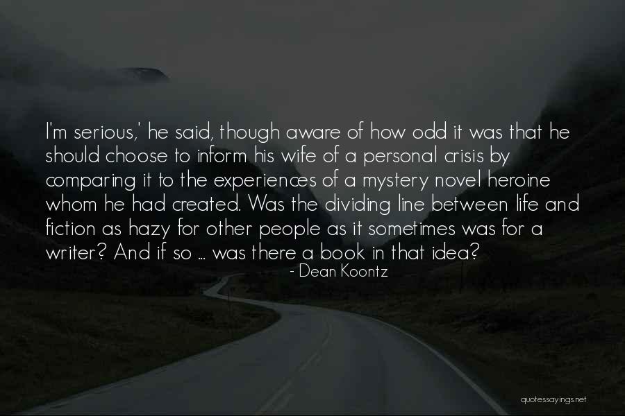 Ear And Eye Infirmary Quotes By Dean Koontz Ear And Eye Infirmary Quotes By Dean Koontz