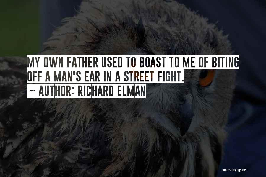 Ear Biting Quotes By Richard Elman