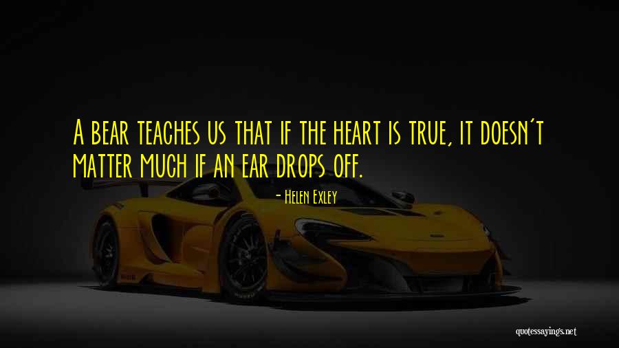 Ear Drops Quotes By Helen Exley Ear Drops Quotes By Helen Exley
