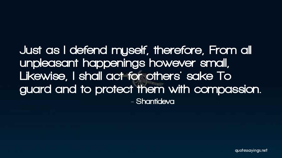Ear Warmers Quotes By Shantideva Ear Warmers Quotes By Shantideva