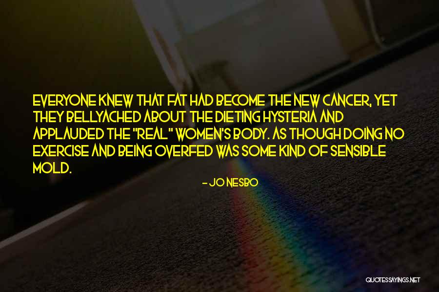 Earache In Adults Quotes By Jo Nesbo Earache In Adults Quotes By Jo Nesbo