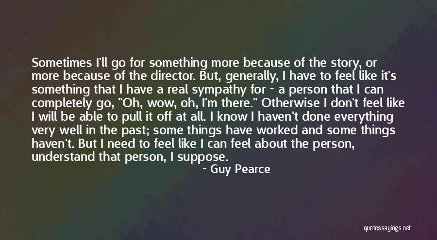 Earache Records Quotes By Guy Pearce Earache Records Quotes By Guy Pearce