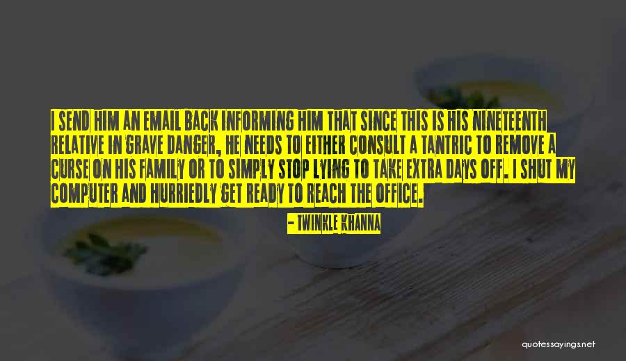 Eareckson Afs Quotes By Twinkle Khanna Eareckson Afs Quotes By Twinkle Khanna