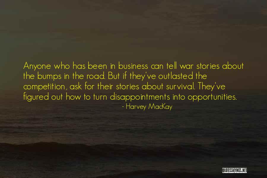 Eareckson Ak Quotes By Harvey MacKay Eareckson Ak Quotes By Harvey MacKay
