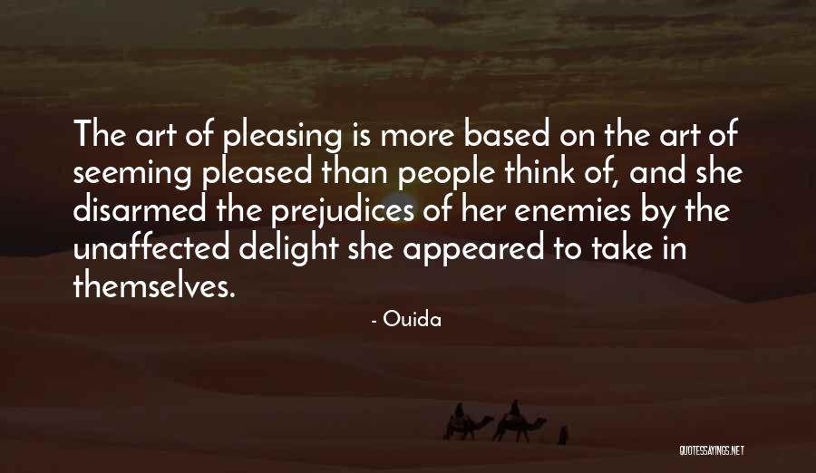 Eareckson Ak Quotes By Ouida Eareckson Ak Quotes By Ouida