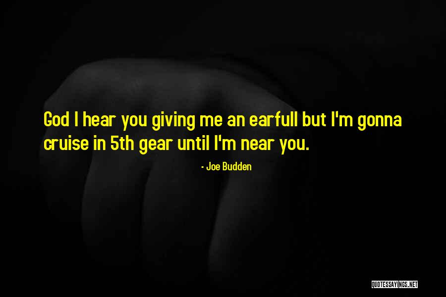 Earfull Quotes By Joe Budden Earfull Quotes By Joe Budden