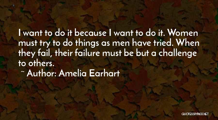 Earhart Quotes By Amelia Earhart