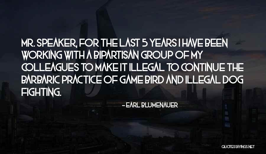 Earl Blumenauer Quotes 1678911