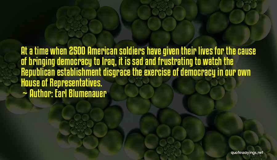 Earl Blumenauer Quotes 883060