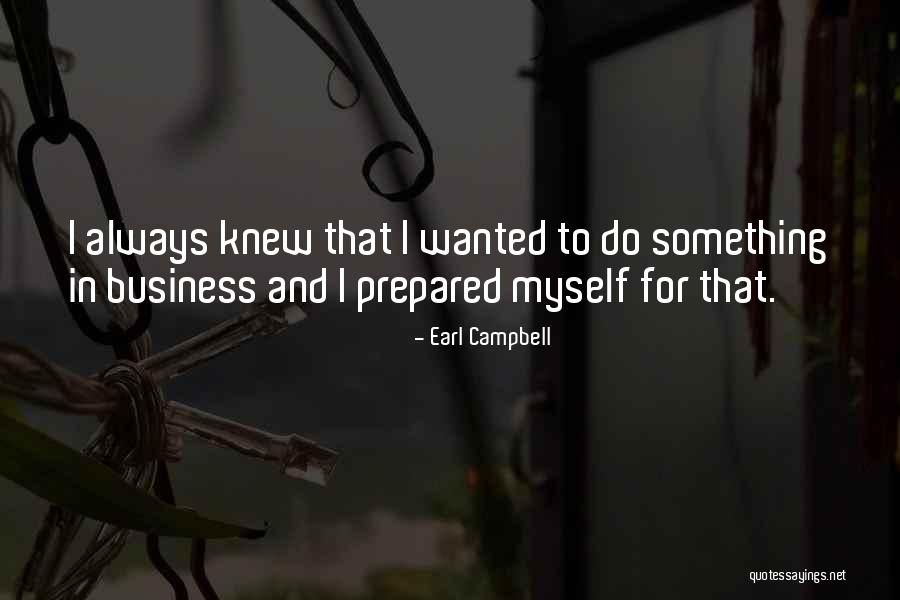 Earl Campbell Quotes 1285515 Earl Campbell Quotes 1285515