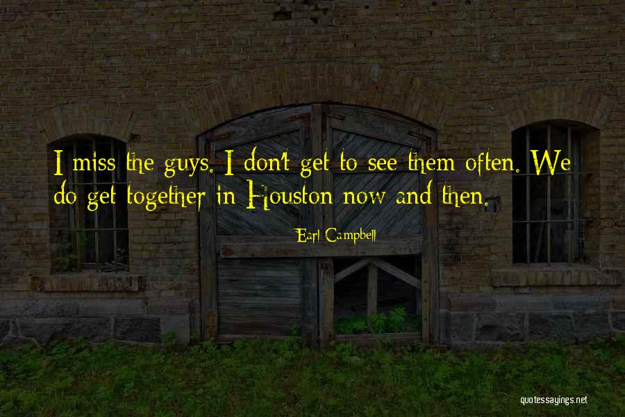 Earl Campbell Quotes 1477874 Earl Campbell Quotes 1477874