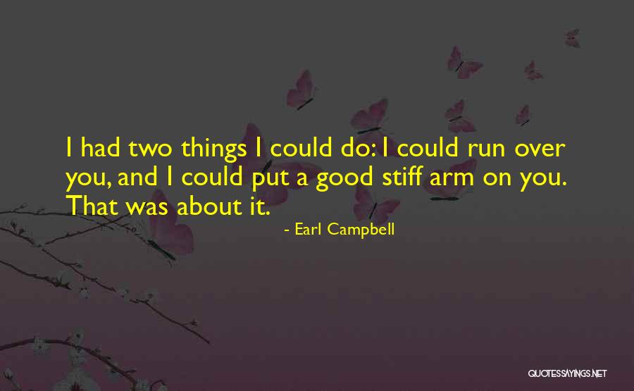 Earl Campbell Quotes 1529286 Earl Campbell Quotes 1529286