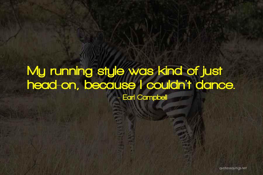 Earl Campbell Quotes 1610474 Earl Campbell Quotes 1610474