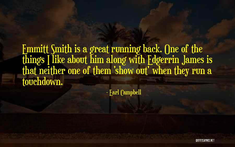 Earl Campbell Quotes 2060288 Earl Campbell Quotes 2060288
