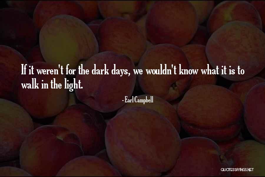 Earl Campbell Quotes 964559