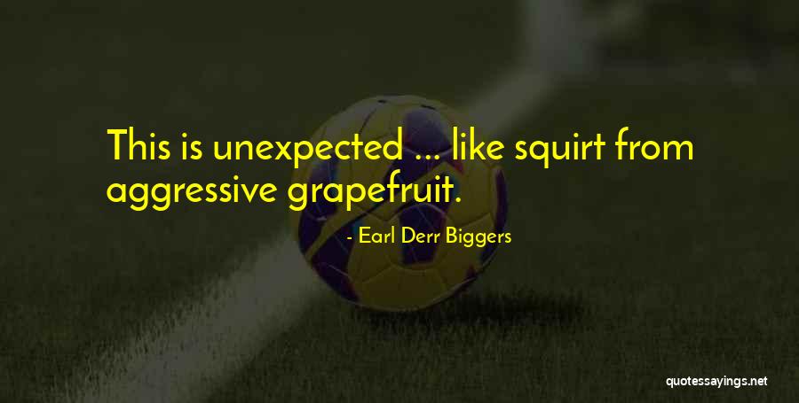 Earl Derr Biggers Quotes 503201 Earl Derr Biggers Quotes 503201