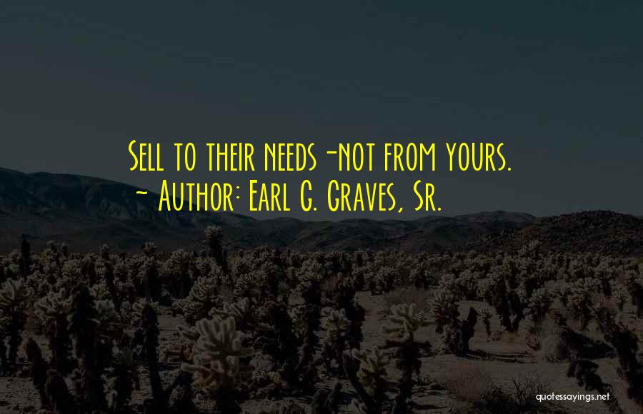 Earl Graves Quotes By Earl G. Graves, Sr.