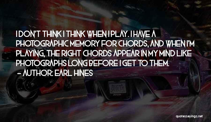 Earl Hines Quotes 1044371