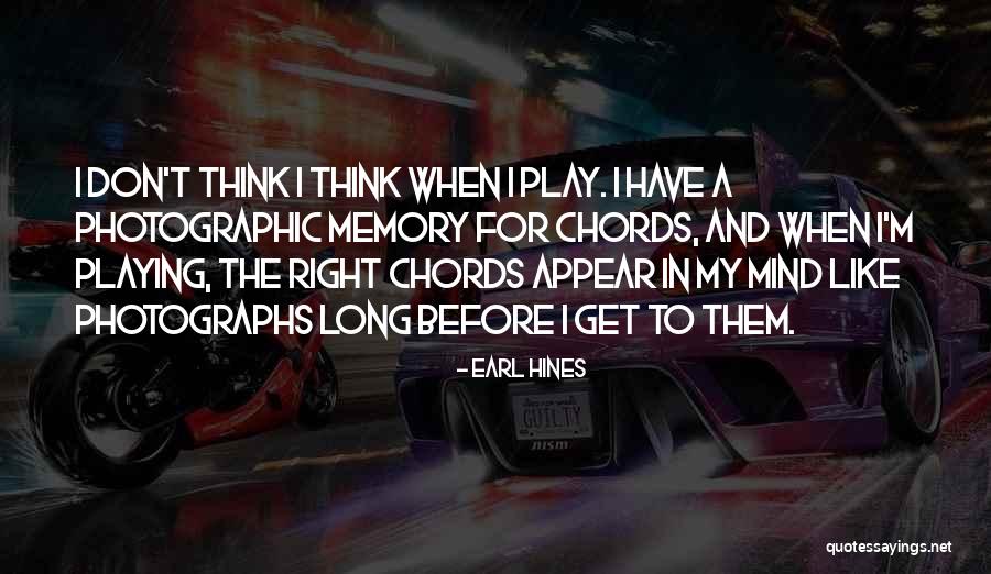 Earl Hines Quotes 1044371