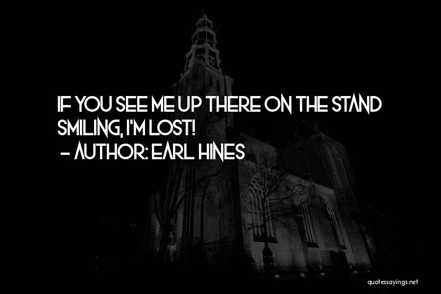 Earl Hines Quotes 1481287