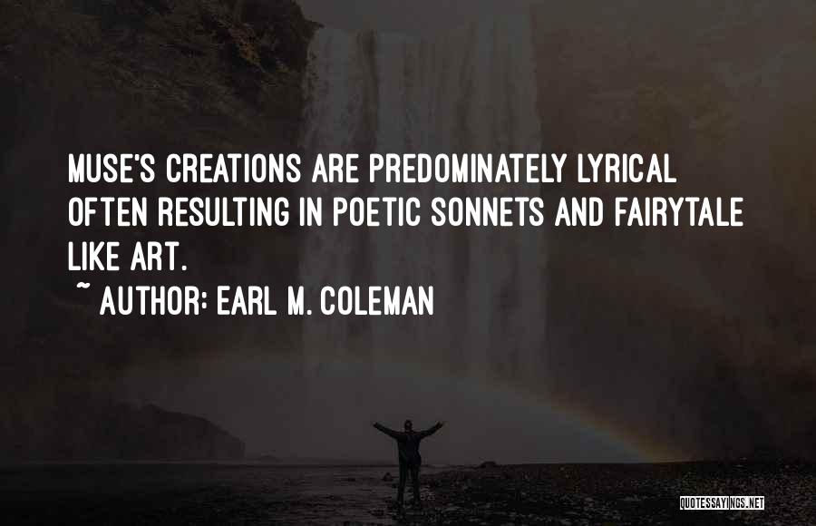 Earl M. Coleman Quotes 2171352