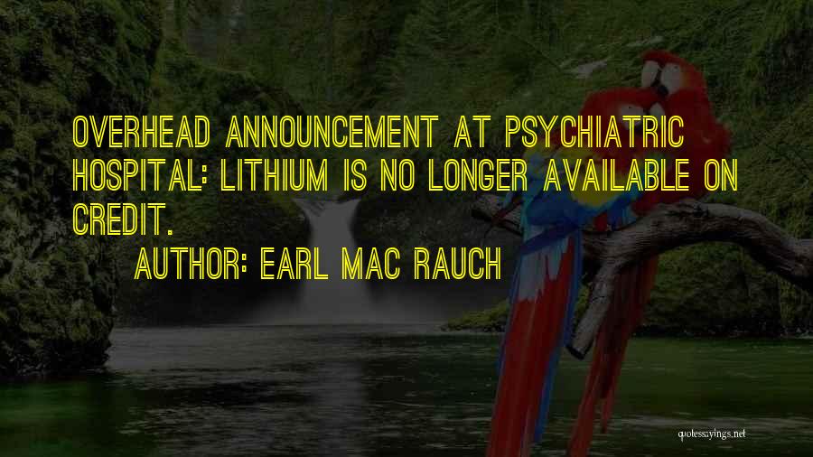 Earl Mac Rauch Quotes 1578042