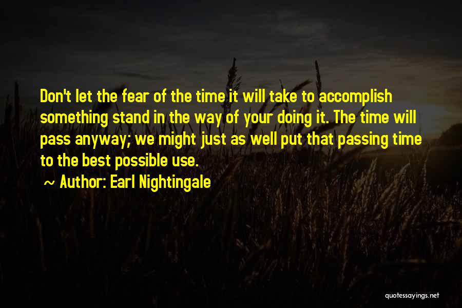 Earl Nightingale Quotes 1190216