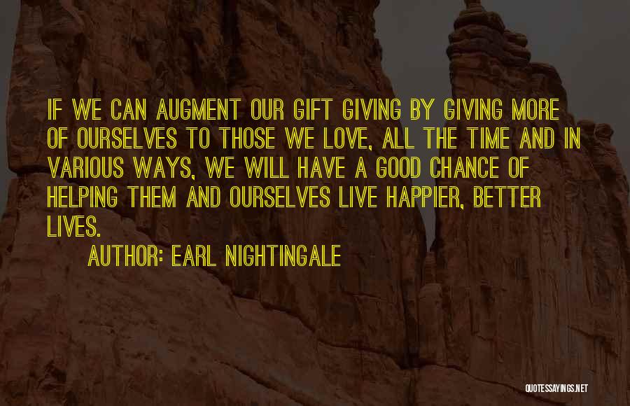 Earl Nightingale Quotes 1210832