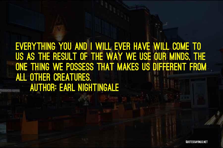 Earl Nightingale Quotes 1276960