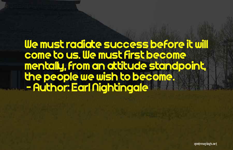 Earl Nightingale Quotes 1312122