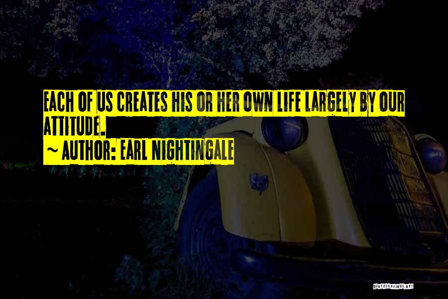 Earl Nightingale Quotes 1511734