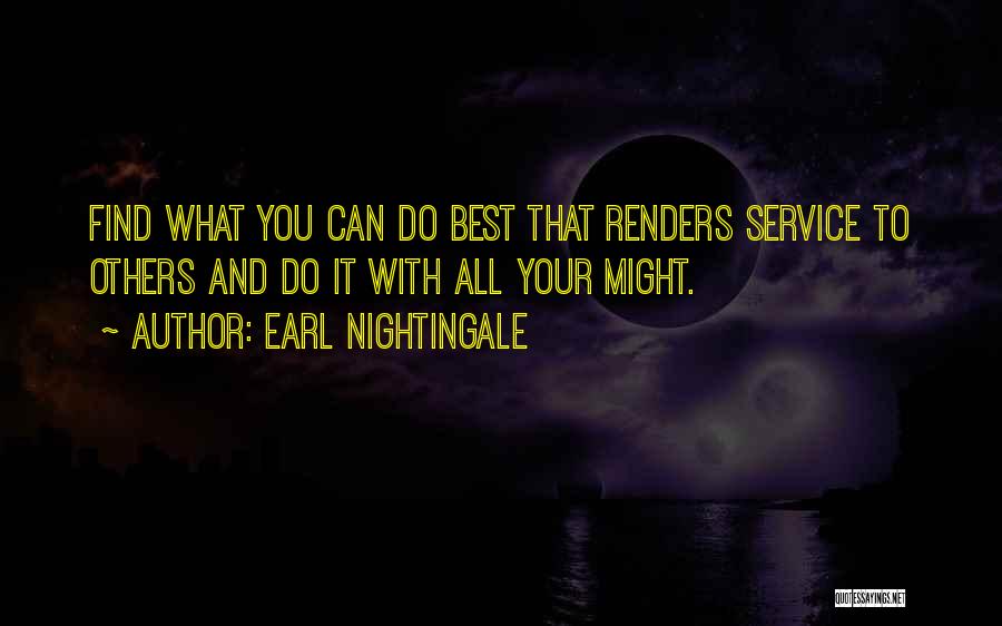 Earl Nightingale Quotes 1891652