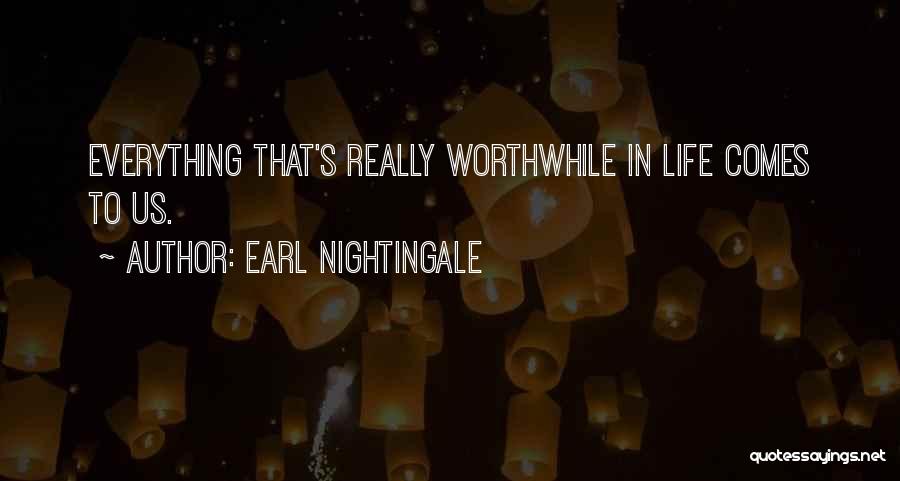 Earl Nightingale Quotes 2245809