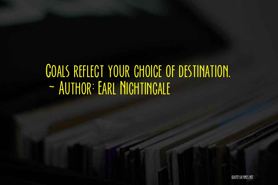 Earl Nightingale Quotes 307934