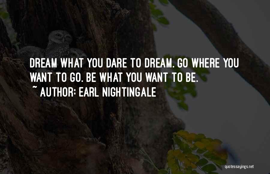 Earl Nightingale Quotes 480523