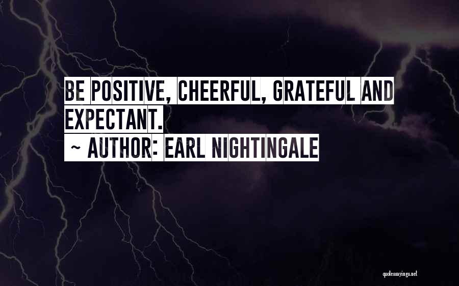 Earl Nightingale Quotes 662361