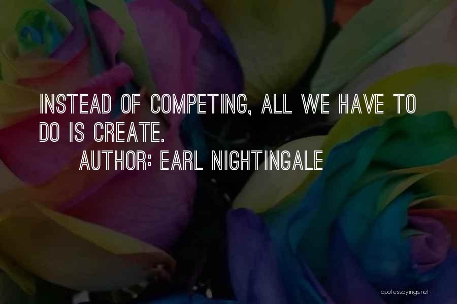 Earl Nightingale Quotes 716971