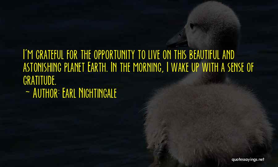 Earl Nightingale Quotes 858878