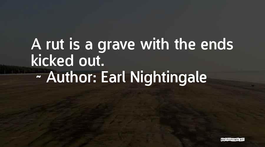 Earl Nightingale Quotes 903825