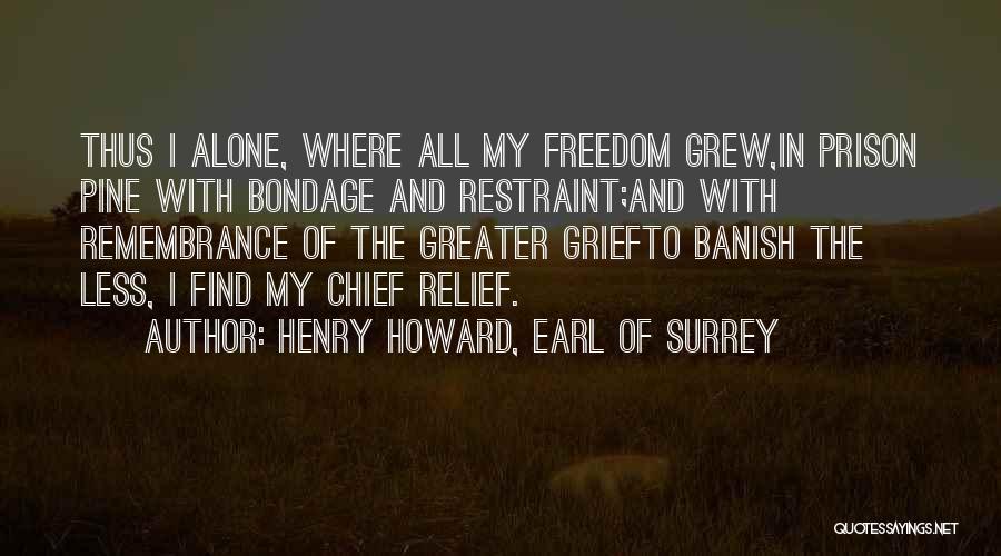 Earl Of Surrey Quotes By Henry Howard, Earl Of Surrey